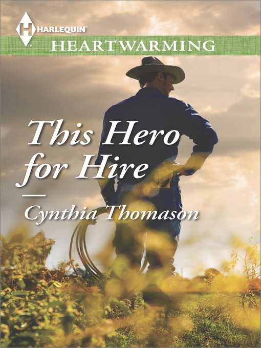 Title details for This Hero for Hire by Cynthia Thomason - Available